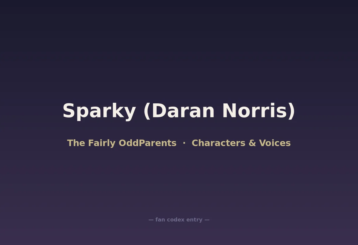 Sparky (Daran Norris)